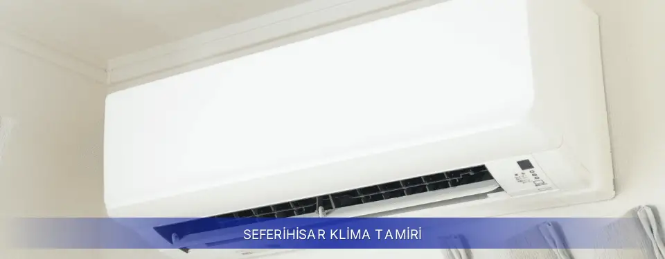 Seferihisar İlçemi Samsung Klima Tamiri